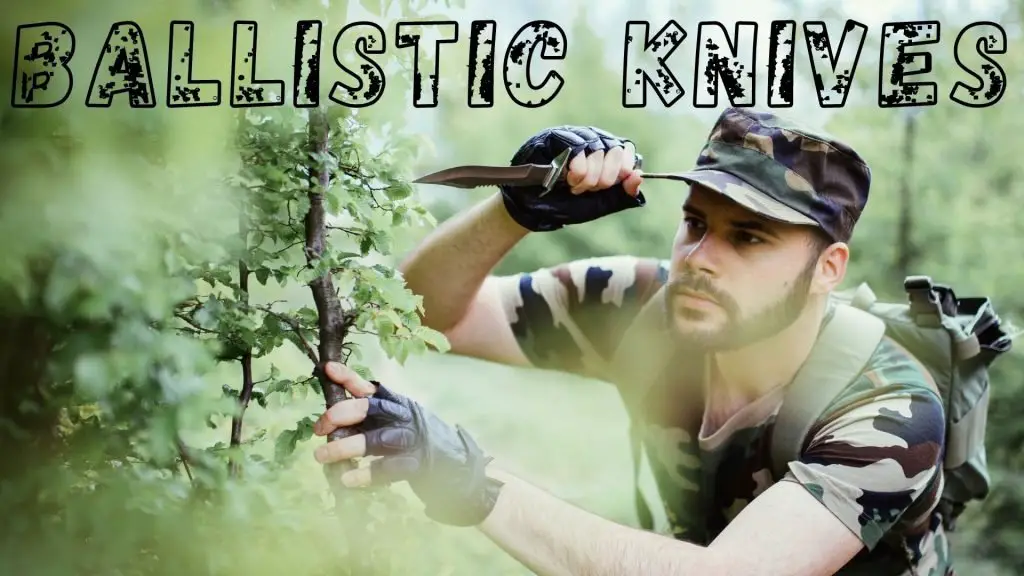 Ballistic Knife