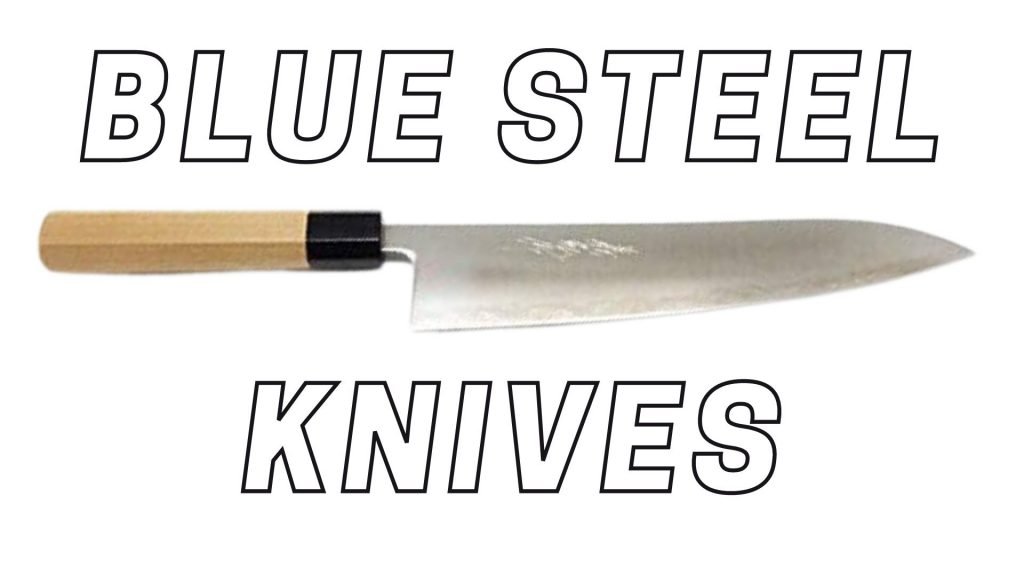 blue steel knives